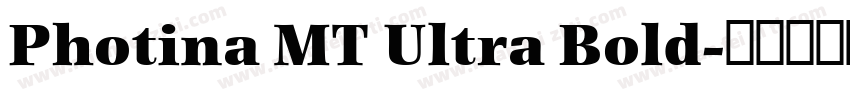 Photina MT Ultra Bold字体转换